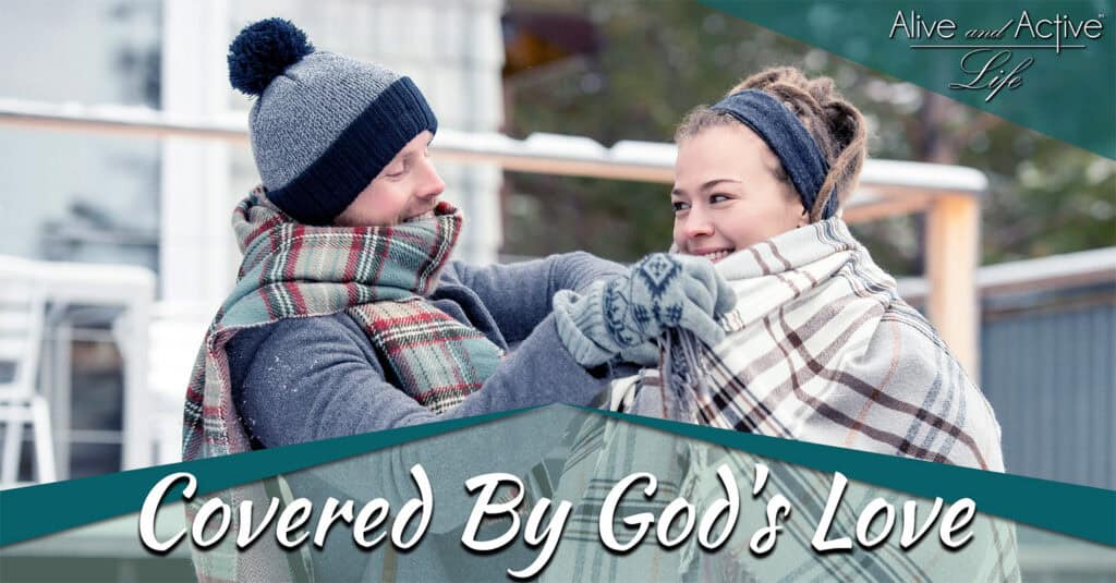 Covered By God’s Love