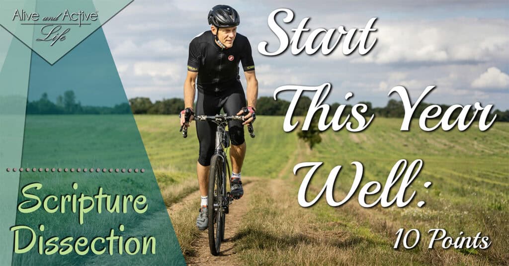 Start This Year Well: 10 Points – Scripture Dissection